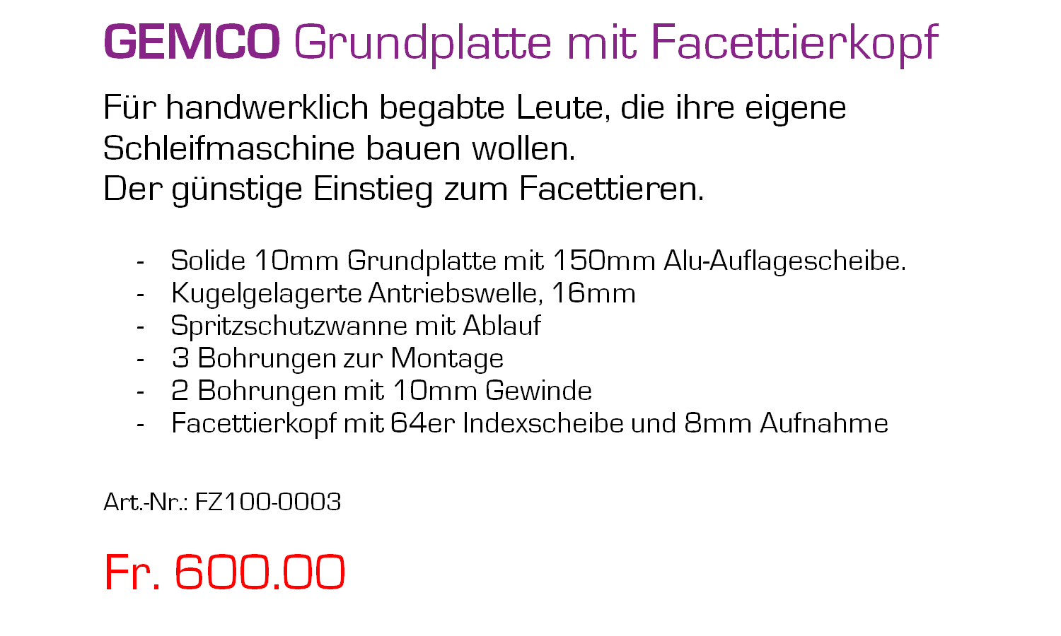 Grundplatte und Facettierkopf